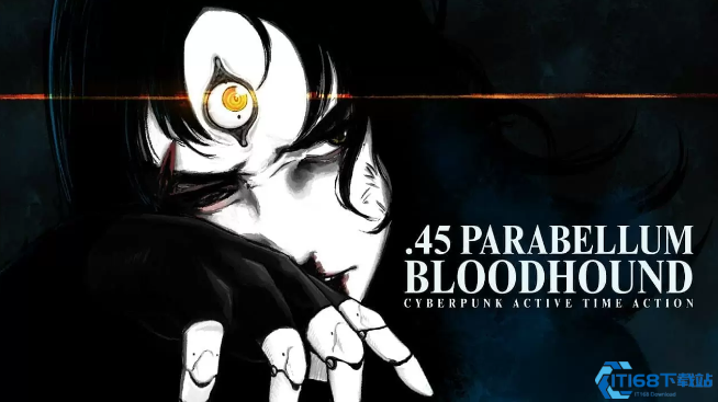 Sukeban Games新作《.45 Parabellum Bloodhound》结合回合制与实时战斗元素，现已登陆Steam