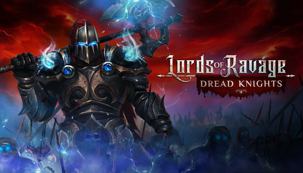 《Lords of Ravage: Dread Knights》序章免费登陆Steam！