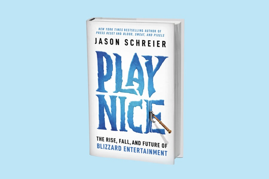 《Play Nice: 暴雪娱乐的兴衰与未来》：Jason Schreier 新书揭秘暴雪内部故事