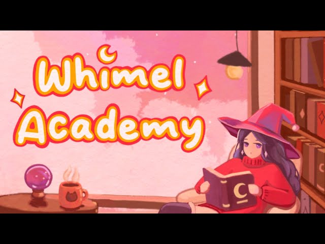 《惠梅尔学院（Whimel Academy）》：在魔法世界中体验治愈系学院生活